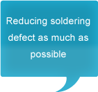 Reducing soldering defect as much as possible
